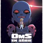 OMS en série - T1