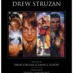 The Art of Drew Struzan — Drew Struzan & David J. Schow