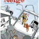 Neige — Tome 1 : Les Brumes aveugles (édition Glénat)